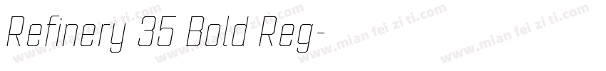 Refinery 35 Bold Reg字体转换